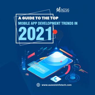 6 Mobile App Development Trends in 2021 to Watch Out For