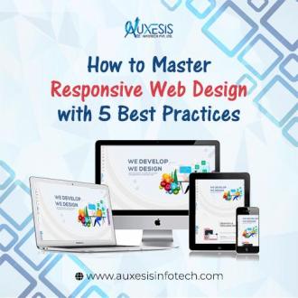 How to Master Responsive Web Design with 5 Best Practices