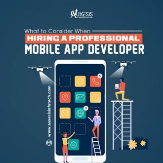 What to Consider When Hiring a Professional Mobile App Developer