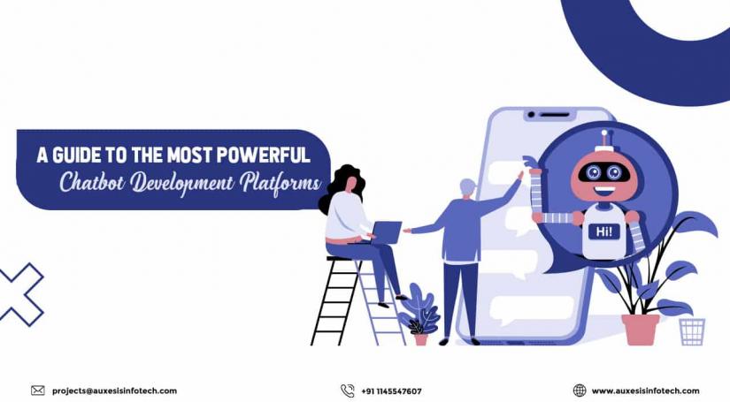 A Guide to the Most Powerful Chatbot Development Platforms