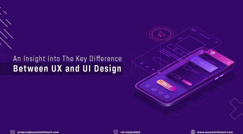 An Insight Into The Key Difference Between UX and UI Design