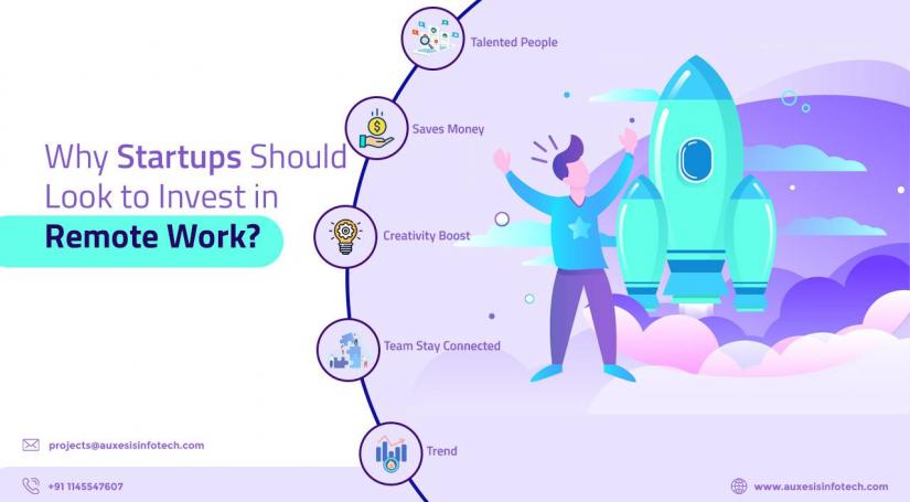 Why Startups Should Look to Invest in Remote Work?